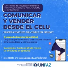 Taller de capacitación: Comunicar y vender desde el celu. UNPAZ