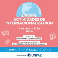 Taller informativo: Actividades de internacionalización - UNPAZ