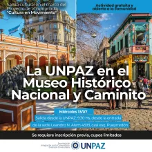 Salida cultural: La UNPAZ viaja al Museo Histórico Nacional y Caminito - UNPAZ
