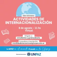 TALLER INFORMATIVO: ACTIVIDADES DE INTERNACIONALIZACIÓN - UNPAZ