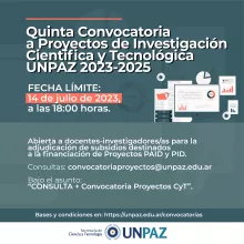 ABRIÓ LA QUINTA CONVOCATORIA A PROYECTOS DE INVESTIGACIÓN CIENTÍFICA Y TECNOLÓGICA UNPAZ 2023-2025