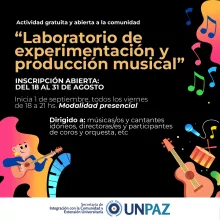 INSCRIPCIÓN ABIERTA AL LABORATORIO DE EXPERIMENTACIÓN Y PRODUCCIÓN MUSICAL - 2023 - UNPAZ
