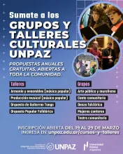 GRUPOS Y TALLERES CULTURALES UNPAZ 2025