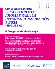 CONVOCATORIA INTERNA ABIERTA A BECA COMPLETA “CURSO DE IDIOMAS PARA LA INTERNACIONALIZACIÓN 1-2025 - INGLÉS A2” - UNPAZ