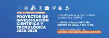 LA UNPAZ ABRE SU SEXTA CONVOCATORIA DE PROYECTOS DE INVESTIGACIÓN CIENTÍFICA Y TECNOLÓGICA 2026-2028