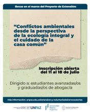 ORDEN DE MERITO BECA DE EXTENSIÓN: “CONFLICTOS AMBIENTALES DESDE LA PERSPECTIVA DE LA ECOLOGÍA INTEGRAL Y EL CUIDADO DE LA CASA COMÚN” - UNPAZ