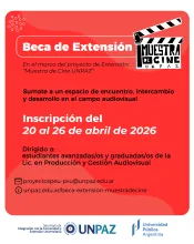 CONVOCATORIA A BECAS DE EXTENSIÓN – PROYECTO “MUESTRA DE CINE UNPAZ”