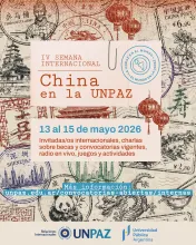 IV SEMANA INTERNACIONAL: LA UNPAZ EN EL MUNDO. EL MUNDO EN LA UNPAZ