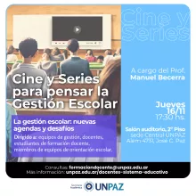 Nuevo encuentro presencial del ciclo “Cine y series para pensar la gestión escolar”